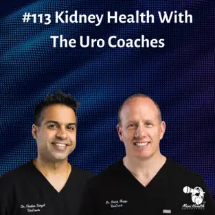 Kidney Health and With The Uro Coaches podcast thumbnail